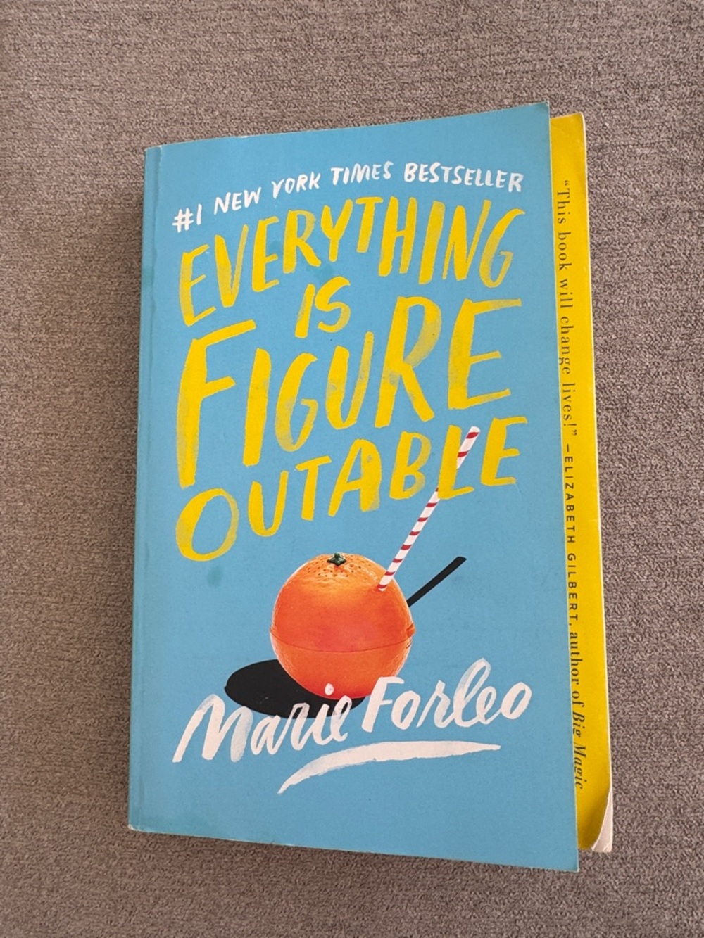 Everything Is Figureoutable by Marie Forleo - Blue & Yellow Paperback